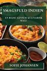 Smagsfuld Indien: En Rejse Gennem Kulinarisk Magi By Sofie Johansen Paperback Bo