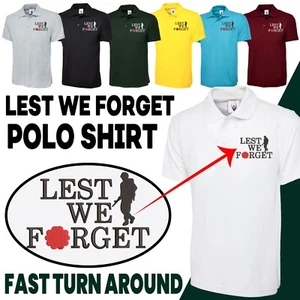 Lest We Forget Embroidered Polo shirt Remembering Respect Honour Poppy Flower - Picture 1 of 23