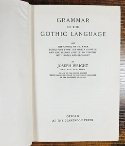 Grammar of the Gothic Language by Joseph Wright, published 1946 by Oxford Press - Picture 1 of 3