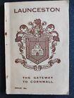 Launceston The Gateway to Cornwall rare town guide book from c. 1930s