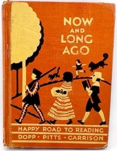 Now And Long Ago 1935 Dopp Pitts Garrison Vintage Reader Textbook - Picture 1 of 11