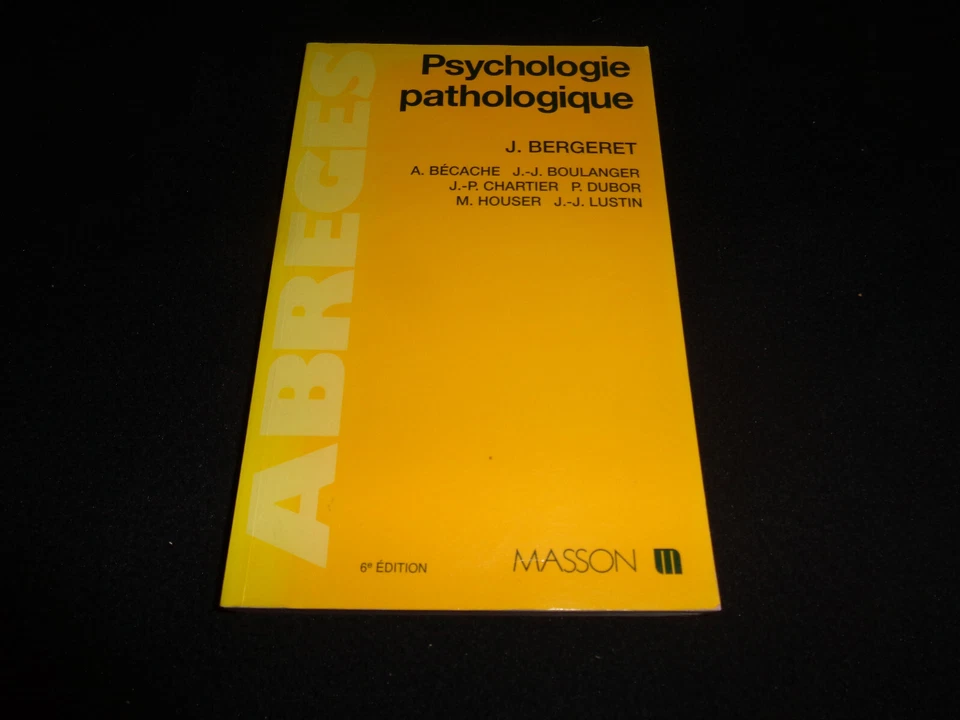 JEAN BERGERET /PSYCHOLOGIE PATHOLOGIQUE / MASSON 6eme ED 1995 - Photo 1/1