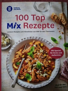 WEIGHT WATCHERS 100 TOP MIX REZEPTE TM5 +TM6 2022 SMARTPOINTS SELTEN REZEPTE WOW - Bild 1 von 4