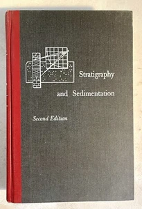 Stratigraphy and Sedimentation- W. C. Krumbein L. L. Sloss 2nd Edition 1963 - Picture 1 of 7