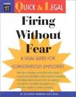Quick And Legal Ser.: Firing Without Fear By Barbara Kate Repa (2000, Trade...