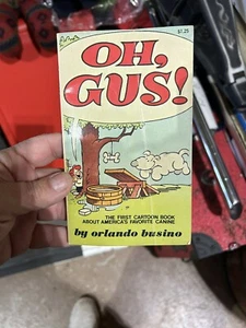 Signed OH GUS Book pbk-Orlando Busino Book -Andor Publishing-cartoon - Picture 1 of 2