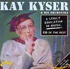 Kay Kyser And His Or - A Strict Education In Music - Used CD - K7420z