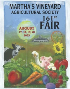 2023 MARTHA'S VINEYARD AGRICULTURAL SOCIETY FAIR EVENT POSTER - 161st - ORIGINAL - Picture 1 of 1