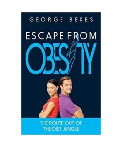 Escape from Obesity: the route out of the diet jungle, George Bekes - Bild 1 von 1
