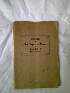 RECORD OF 50 YEARS ~ THE ORPHANS HOME & FARM SCHOOL ~ ANDOVER ILLINOIS 1867-1917 - Picture 1 of 7