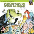 Preacher Creature Strikes On Sunday; Tale- 9780310715894, Mike Thaler, Paperback