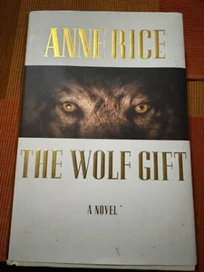 RARE SIGNED AUTOGRAPH THE WOLF GIFT ANNE RICE 2012 - Foto 1 di 4