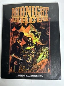 Midnight Circus: A World Of Darkness Sourcebook Role Playing White Wolf Games - Picture 1 of 4