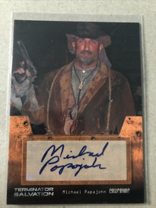 Terminator Salvation Movie Michael Papajohn - Carnahan Autograph Card 2009