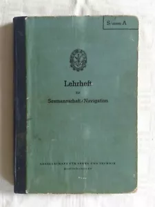 Lehrheft Seemannschaft Navigation Lehrheft für die Seesportprüfung A GST 1952 - Bild 1 von 1