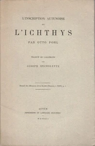 Pohl - L'inscription Autunoise de L'ICHTHYS - J. Déchelette traducteur - 1901 - Picture 1 of 1