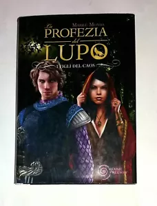 I figli del caos. La profezia del lupo - Marilù Monda - Piemme, 2012 - Imagen 1 de 4