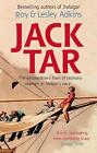 Jack Tar: Life in Nelson's Navy by Lesley Adkins (English) Paperback Book