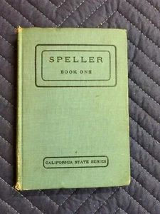 Speller, Book One, 1907, California State Series. - Imagen 1 de 8