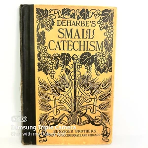  Antique DEHARBE'S SMALL CATECHISM Book 1921 German Edition Prepared for The USA - Imagen 1 de 8
