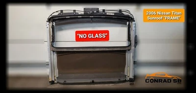 "SUNROOF MOONROOF FRAME" 2006 NISSAN TITAN Foto 1 de 2