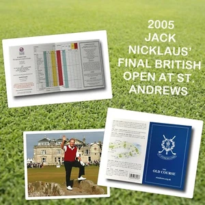 2005 St. Andrews Jack Nicklaus "Last Open" Authentic Old Course Unused Scorecard - Picture 1 of 6