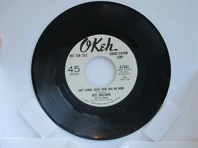 4-7261 Otis Williams OKEH Radio Station Copy 45 RPM Record   81B35 - Image 1 of 3
