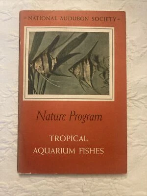 Tropical Aquarium Fishes, H. R. Axelrod; Audubon Soc., Nature Program, 1955 - Image 1 of 4