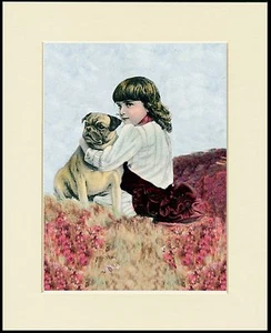 PUG AND LITTLE GIRL LOVELY LITTLE DOG PRINT MOUNTED READY TO FRAME - Picture 1 of 1