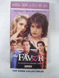 The Favor Brad Pitt, Harly Jane Kozak, Elizabeth McGovern VHS Movie - Imagen 1 de 2