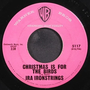 IRA IRONSTRINGS: deck them halls / christmas is for the birds WB 7" Single - Picture 1 of 2