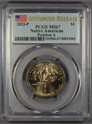 2023-P PCGS MS67 Sacagawea Native American Dollar Position A Advanced Release - Image 1 of 3
