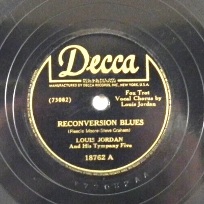 Louis Jordan – Reconversion Blues / Salt Pork, West Virginia ~ 1946 ~ Jump Blues - Image 1 of 4