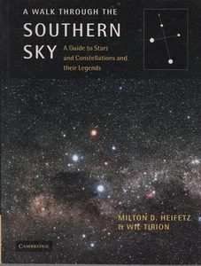 MILTON D. HEIFETZ & WIL TIRION A Walk Through the Southern Sky: A Guide to Stars - Picture 1 of 1