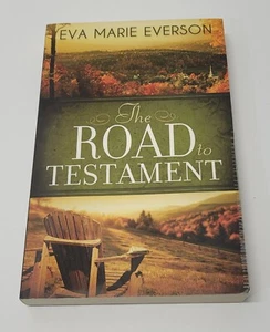 The Road to Testament by Eva Marie Everson - 2014 Paperback - Like New Condition - Picture 1 of 2
