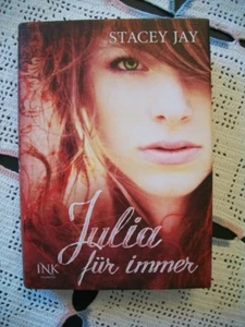 Julia fur Immer (Stacey Jay, SIGNED 2012 HCDJ) German Edition - Imagen 1 de 12