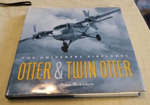 Otter & Twin Otter: The Universal Airplanes - Hardcover gebraucht sehr guter Zustand - Bild 1 von 1
