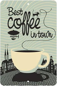 Letrero de aluminio retro de Best Coffee in Town - Imagen 1 de 3