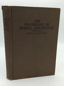 PSYCHOLOGY OF MIDDLE ADOLESCENCE - Mary E. Moxcey - 1929 - hardcover - Picture 1 of 4