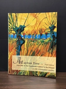 Art Across Time by Laurie Schneider Adams -- 3rd edition, 2006 - Foto 1 di 4
