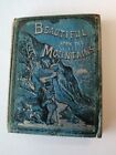 Beautiful Upon the Mountains. Mrs Alexander Russell Simpson. 1888 Hardback....