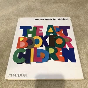 The Art Book for Children Hardcover Book Phaidon Press 2005 Introduction to Art - Picture 1 of 12