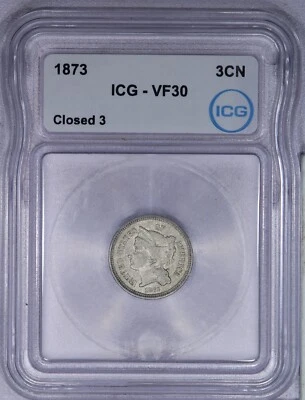 1873 Three Cent Nickel 3CN ICG VF30 Closed 3 - Image 1 of 4