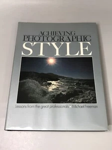 Achieving Photographic Style by Michael Freeman HCDJ book - Picture 1 of 12
