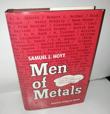 Men Of Metals:An exciting career among the pathfinders by Samuel L. Hoyt 1979 HC - Image 1 of 4