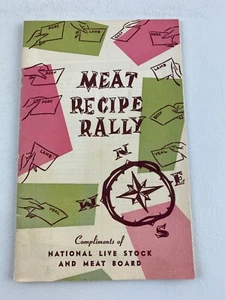 1958 Meat Recipe Rally - National Livestock and Meat Board - Vintage Cookbook - Picture 1 of 9