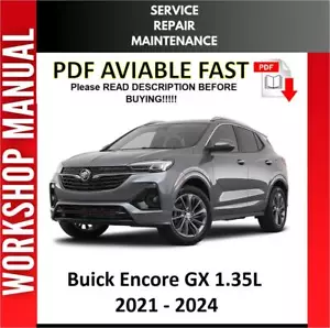 BUICK ENCORE GX 2021 2022 2023 2024 SERVICE REPAIR WORKSHOP MANUAL - Picture 1 of 1