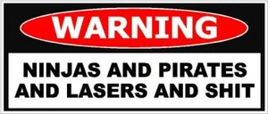 NINJAS PIRATAS LÁSER Divertido Sombrero Rígido Pegatina PELIGRO Casco de Soldadura Calcomanía Advertencia - Imagen 1 de 1