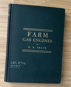 Farm Gas Engines Brate 1912 1st Ed Ex Libris Ohio Mechanics Institute Cincinnati - Imagen 1 de 13