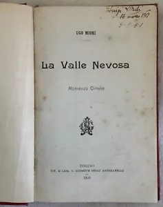 UGO MIONI LA VALLE NEVOSA 1899 ROMANZO CINESE CINA COMPLETO - Foto 1 di 2